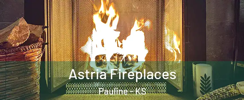 Astria Fireplaces Pauline - KS
