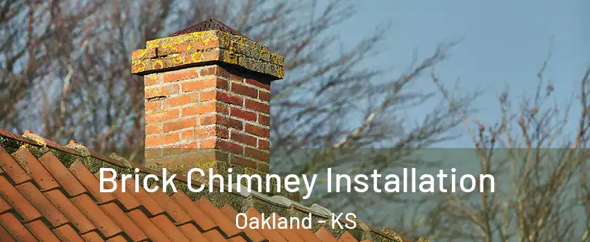 Brick Chimney Installation Oakland - KS