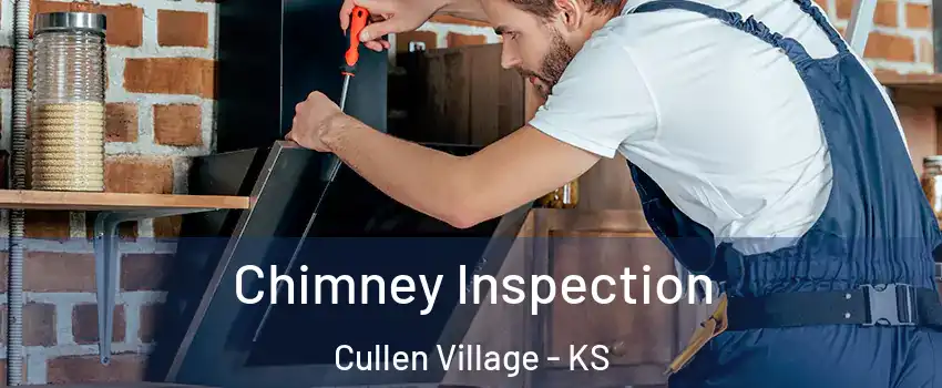 Chimney Inspection Cullen Village - KS