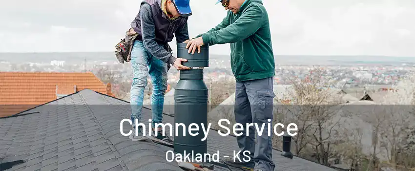Chimney Service Oakland - KS