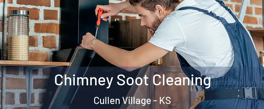 Chimney Soot Cleaning Cullen Village - KS