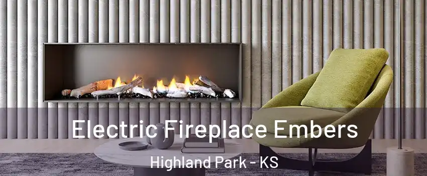 Electric Fireplace Embers Highland Park - KS