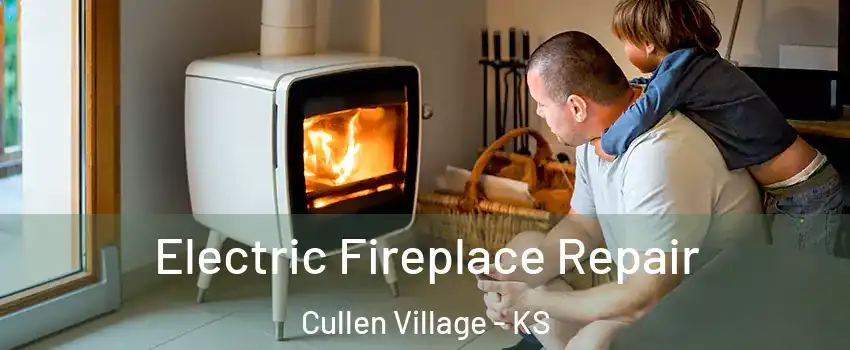 Electric Fireplace Repair Cullen Village - KS