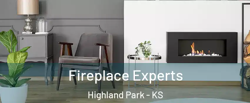 Fireplace Experts Highland Park - KS