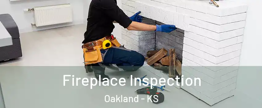 Fireplace Inspection Oakland - KS