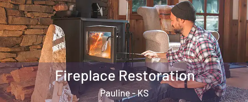 Fireplace Restoration Pauline - KS