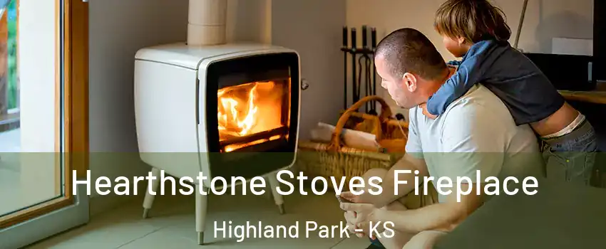 Hearthstone Stoves Fireplace Highland Park - KS