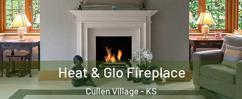 Heat & Glo Fireplace Cullen Village - KS