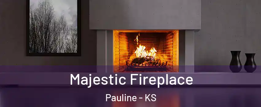 Majestic Fireplace Pauline - KS