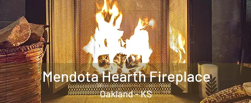Mendota Hearth Fireplace Oakland - KS