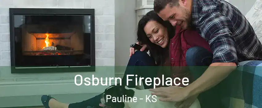 Osburn Fireplace Pauline - KS