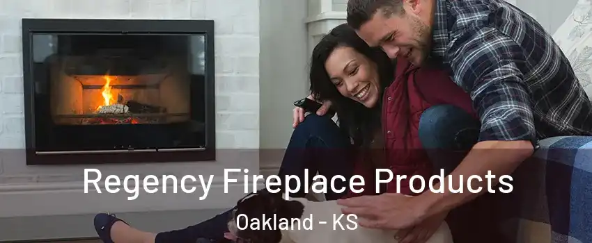 Regency Fireplace Products Oakland - KS