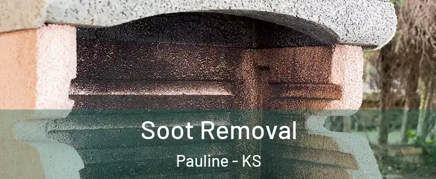Soot Removal Pauline - KS