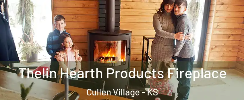 Thelin Hearth Products Fireplace Cullen Village - KS