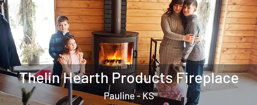 Thelin Hearth Products Fireplace Pauline - KS