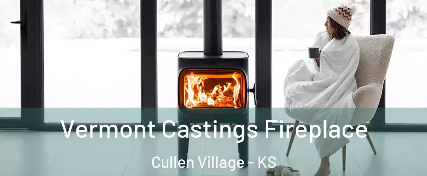 Vermont Castings Fireplace Cullen Village - KS